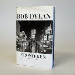 BOB DYLAN, KRONIEKEN DEEL 1 (TWEEDEHANDS)