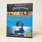 ONE WAY WIND, DE GESCHIEDENIS VAN DE PALINGSOUND - AANGEVULDE EDITIE (TWEEDEHANDS)