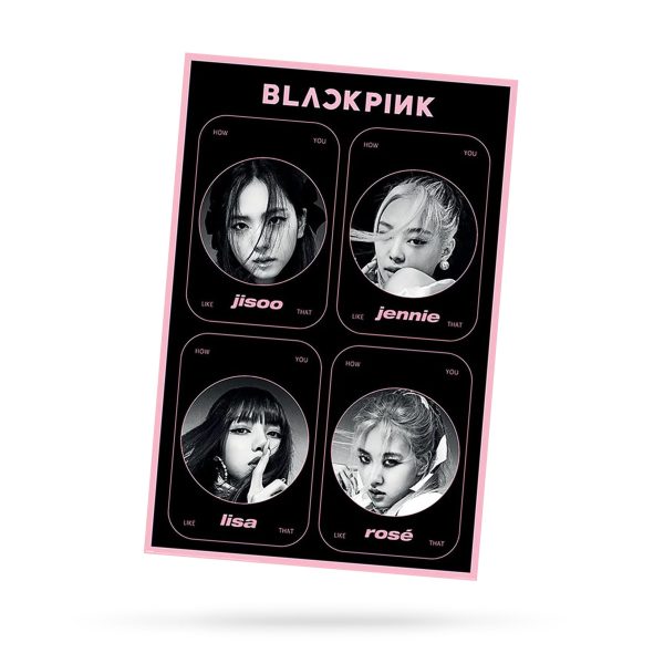 BLACK PINK - HOW YOU LIKE THAT (POSTER)