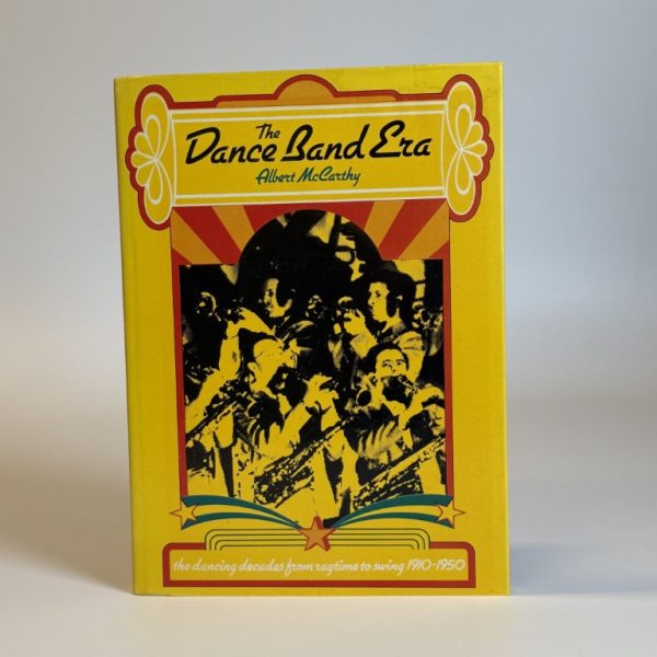 THE DANCE BAND ERA, ALBERT McCARTHY (TWEEDEHANDS)