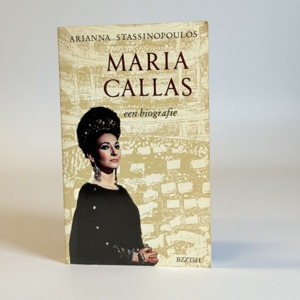 Maria Callas: een biografie, Arianna Stassinopoulos (TWEEDEHANDS)