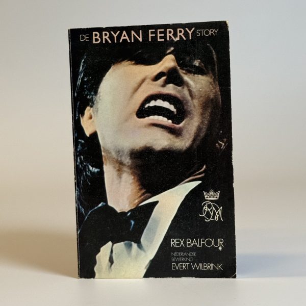 DE BRYAN FERRY STORY, REX BALFOUR (TWEEDEHANDS)