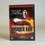 GOODBYE BRUCE LEE, HIS LAST GAME OF DEATH (TWEEDEHANDS)